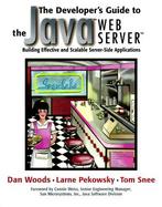 The Developer's Guide to the Java Web Server: Building Effective and Scalable Server-Side Applications with CDROM cover