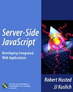 Server-Side JavaScript: Developing Integrated Web Applications with Other cover