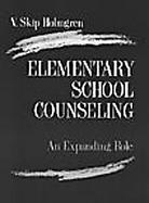 Elementary School Counseling An Expanding Role cover