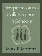 Interprofessional Collaboration in Schools: Practical Action in the Classroom cover