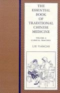 The Essential Book of Traditional Chinese Medicine Clinical Practice (volume2) cover