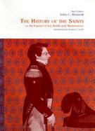 The History of the Saints Or, an Expose' of Joe Smith and Moronism , cover