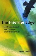 The Internet Edge Social, Technical and Legal Challenges for a Networked World cover