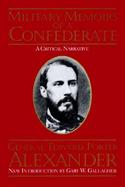 Military Memoirs of a Confederate A Critical Narrative cover