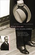 Along This Way: The Autobiography of James Weldon Johnson cover
