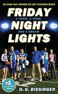Friday Night Lights A Town, a Team, and a Dream cover
