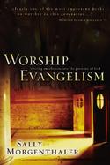 Worship Evangelism Inviting Unbelievers into the Presence of God cover