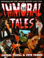 Immoral Tales European Sex & Horror Movies 1956-1984 cover