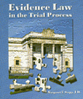 Evidence Law in the Trial Process cover