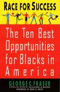Race for Success: The Ten Best Business Opportunities for Blacks in America cover