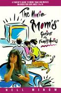 The Movie Mom's Guide to Family Movies cover