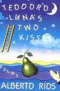 Teodoro Luna's Two Kisses Poems cover