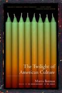 The Twilight of American Culture cover