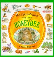 The Life and Times of the Honeybee cover