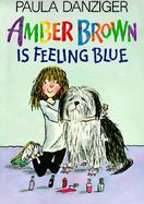 Amber Brown Is Feeling Blue cover