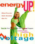 Energy Up!: Turn on Your Power with This Unique Program by America's #1 Celebrity Energy Conductor cover