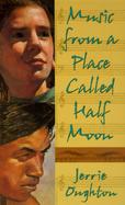 Music from a Place Called Half Moon cover