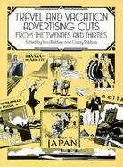 Travel and Vacation Advertising Cuts from the Twenties and Thirties cover