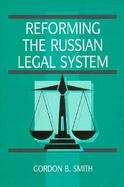 Reforming the Russian Legal System cover