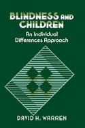 Blindness and Children An Individual Differences Approach cover