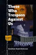 Those Who Trespass Against Us cover