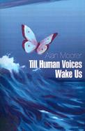 Till Human Voices Wake Us cover
