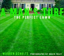 A Man's Turf: The Perfect Lawn cover