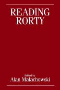 Reading Rorty: Critical Responses to Philosophy and the Mirror of Nature and Beyond cover