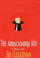 The Abracadabra Kid A Writer's Life cover