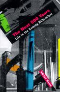 The Next 500 Years Life in the Coming Millennium cover