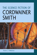 The Science Fiction of Cordwainer Smith cover