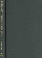 Reading the Lord of the Rings New Writings on Tolkien's Trilogy cover