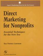 Direct Marketing for Nonprofits Essential Techniques for the New Era cover