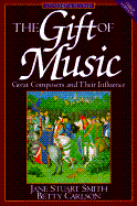 Gift of Music Great Composers and Their Influence cover