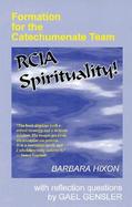 Rcia Spirituality Formation for the Catechumenate Team cover