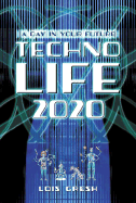 Technolife 2020 A Day in the World of Tomorrow cover