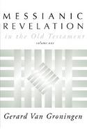 Messianic Revelation in the Old Testament cover