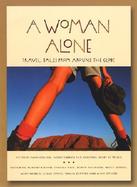A Woman Alone Travel Tales from Around the Globe cover
