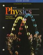 Physics Principles and Problems  Student Edition Study Guide cover