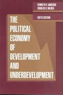 The Political Economy of Development and Underdevelopment cover