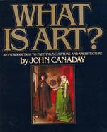 WHAT IS ART? cover