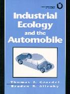 Industrial Ecology and the Automobile cover