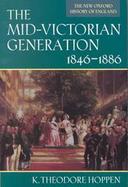 The Mid-Victorian Generation 1846-1886 cover