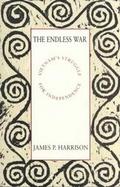 The Endless War Vietnam's Struggle for Independence cover