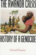 The Rwanda Crisis History of a Genocide cover