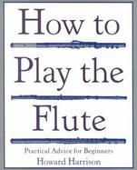 How to Play the Flute cover