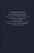 Community in Transition: Mobility, Integration, and Conflict cover