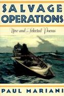 Salvage Operations: New and Selected Poems cover