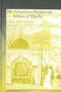 The Nimatnama Manuscript Of The Sultans Of Mandu The Sultan's Book Of Delights cover