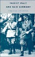 Fascist Italy and Nazi Germany: Comparisons and Contrasts cover
